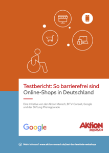 Aktion Mensch Testbericht: So barrierefrei sind Online-Shops in Deutschland Aktion Mensch Testbericht: So barrierefrei sind Online-Shops in Deutschland